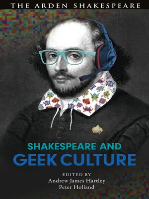 cover image of Shakespeare and Geek Culture
